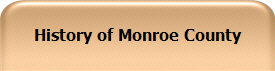 History of Monroe County